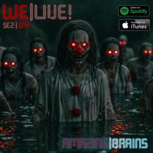 The We Live Zombie Carnival Podcast